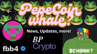 Will FBB4 Take us to Valhalla A look at PepeCoin whale News Updates Chonk amp more [upl. by Tnerual]