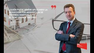 ¿Quién puede seguir aplicando la deducción por adquisición de vivienda habitual [upl. by Ybbil45]