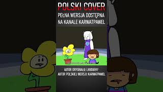 Asgore pilnuj się 👀 PL COVER [upl. by Adnovad]