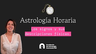 Astrología Horaria los signos y sus descripciones físicas [upl. by Anirdnajela269]