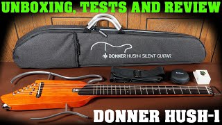 Donner HUSH1 silent travel guitar unboxing tests and review The Hush1 guitar [upl. by Anirtruc]