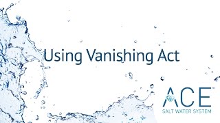 Using Vanishing Act With Your Hot Spring Spa ACE System [upl. by Ennayar]