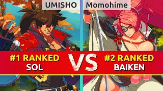 GGST ▰ UMISHO 1 Ranked Sol vs Momohime 2 Ranked Baiken High Level Gameplay [upl. by Adora]