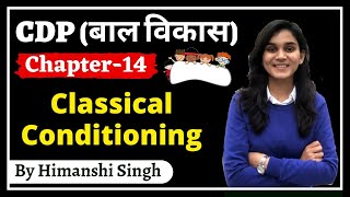 Pavlovs Classical Conditioning  CDP बाल विकास for REET amp UPTET KVS  Ch14 [upl. by Ameen]