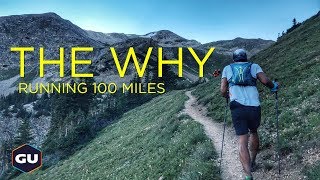 THE WHY  Running 100 Miles [upl. by Ttehc]