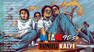 Tunog Kalye 90s Rock Anthems Playlistquot [upl. by Stead398]