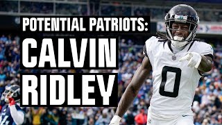 PATRIOTS FREEAGENT TARGETS Calvin Ridley  Hunter Henry amp Mike Onwenu most important to resign [upl. by Annabelle869]