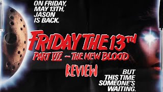 Friday the 13th part VII The New Blood 1988 Review [upl. by Nerred]