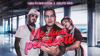 VIRU KUMBIERON amp GRUPO RED Me Duele Perderte [upl. by Ama]