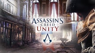 E3 2014  Assassins Creed Unity Single Player Campaign [upl. by Fifine]