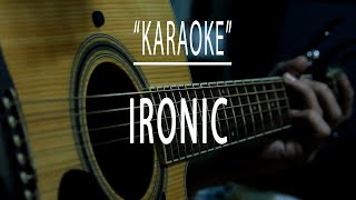 Ironic  Acoustic karaoke [upl. by Ivor74]