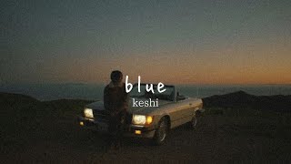 歌詞 和訳 keshi「blue」 [upl. by Ophelia]