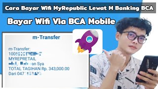 Cara Bayar Wifi MyRepublic Lewat M Banking BCA  Bayar Wifi Via BCA Mobile [upl. by Llyrad]