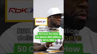 50 Cent On How He Made 80 Million With RBK Reebok [upl. by Hengel]