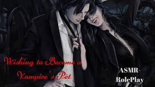 ASMR Female Vampire Roleplay  Becoming a Vampires Pet [upl. by Kuska514]