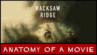 Hacksaw Ridge Review  Anatomy of a Movie [upl. by Eldredge]