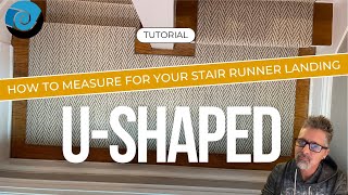 How to Measure your Stair Runner U Shaped Landing [upl. by Holly]