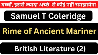 Rime of Ancient Mariner by Samuel Taylor Coleridge Summary amp Analysis Hindi English [upl. by Jacoba]