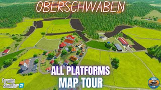 OBERSCHWABEN  Map Tour  Farming Simulator 22 [upl. by Ordnagela]