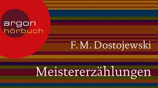 F M Dostojewski  Meistererzählungen [upl. by Hamitaf]