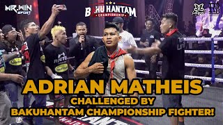 ONE CHAMPIONSHIP FIGHTER ADRIAN MATHEIS CHALLENGED BY BAKUHANTAM CHAMPIONSHIP FIGHTER [upl. by Sinnard31]