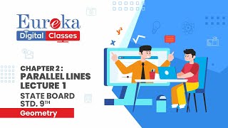 STD IX  Lecture 1  Chapter 2  Parallel Lines  Maths [upl. by Ecydnarb]