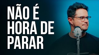 Não é hora de parar  Deive Leonardo [upl. by Xam]