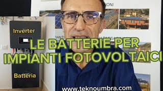 Utilizzare le batterie di accumulo per gli impianti fotovoltaici casalinghi impiantifotovoltaici [upl. by Alduino]