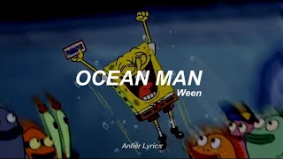 Ocean Man  Ween Sub Español Final de Bob Esponja [upl. by Annailuj]