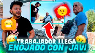 LLEGA TRABAJADOR DE JAVI MUY M0L3STO A LA OBRA  patrón neto [upl. by Nyraa]