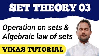 Set theory 03  Operation on set  Union of set  Complement of set  Intersection of sets JEE [upl. by Ardnuhs154]