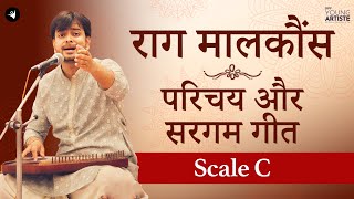 Raag Malkauns Part 1  Parichay Introduction and Sargam Geet  Scale C  indianclassicalmusic [upl. by Netaf875]