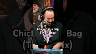 Chicken in a Bag  The Remix [upl. by Mccomb]