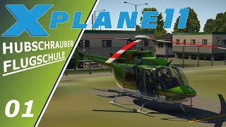 XPlane 11  Hubschrauber Flugschule 01  So fliegt ein Hubschrauber  Deutsch German [upl. by Nickolaus]