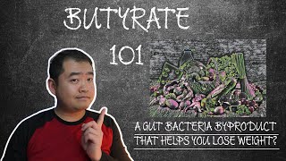 Butyrate 101 Benefits Risks and Potentials Should you boost butyrate Reviews and New Studies [upl. by Hortensa498]