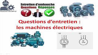 Questions dentretien sur les machines électriques [upl. by Audy]