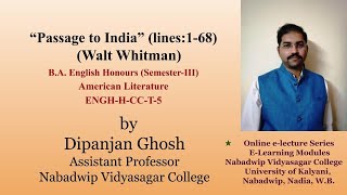 Passage to India  Stanza 1  Walt Whitman  Semester3  CC5  by Dipanjan Ghosh [upl. by Sidran851]