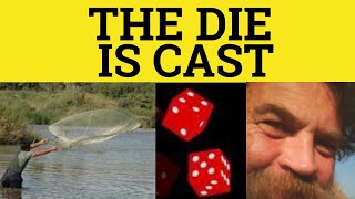 The Die Is Cast  The Die is Cast Meaning  The Die is Cast Examples  Idioms  ESL British English [upl. by Ruberta]