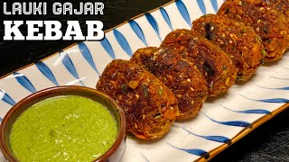 Lauki Gajar Kebab  How To Make Kebab  Veg Kebab Recipe  Veg Snacks  कबाब रेसिपी [upl. by Artinad]