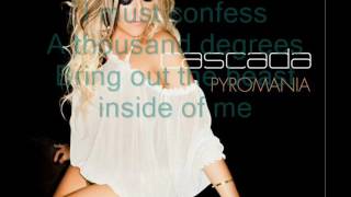 Cascada Pyromania Lyrics [upl. by Iadam52]