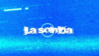 La sonda [upl. by Susej]