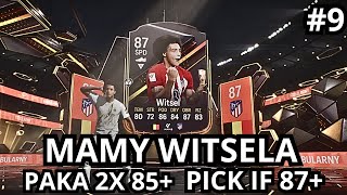 MAMY WITSELA INFORM 87 Z PICKA PAKA DWA RAZY 85 KWALIFIKACJE  EA FC24 Ultimate Team 9 [upl. by Eilrahc]