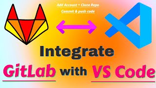 How To Integrate Gitlab With Vs Code A Stepbystep Guide Setup GitLab account in VS Code In 9 Min [upl. by Yrrej754]