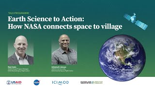 Earth Science to Action How NASA connects space to village [upl. by Aynav833]