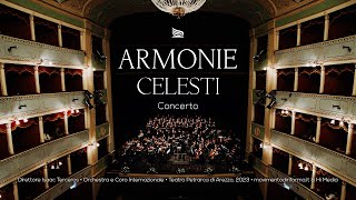 Armonie Celesti  Concerto Internazionale  Teatro Petrarca Arezzo 2023 [upl. by Risa682]