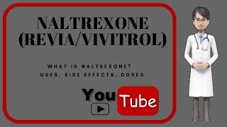 💊 What is NALTREXONE Benefits uses doses and side effects of naltrexone 50 mg ReviaVivitrol [upl. by Onitnas236]