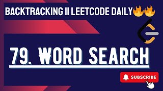 79 Word Search  Backtracking  InDepth Explanation  100 Clarity 🔥🔥 [upl. by Asnerek]