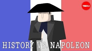 History vs Napoleon Bonaparte  Alex Gendler [upl. by Annawd743]