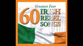 60 Greatest Ever Irish Rebel Songs  Over 3 Hours stpatricksday [upl. by Acacia]