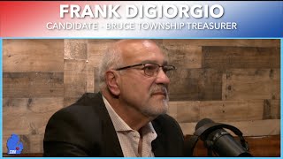 Frank DiGiorgio  2024 Bruce Township Treasurer Candidate [upl. by Saihtam]